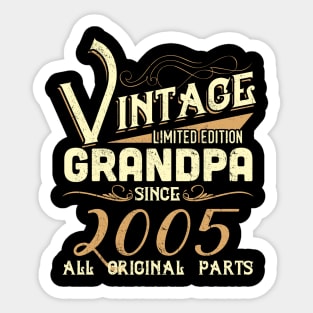 Vintage Grandpa Since 2005 Funny Man Myth Legend Daddy Sticker